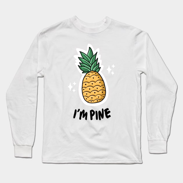 I'm Pine Long Sleeve T-Shirt by Koala Tees